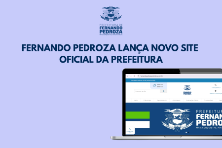 Prefeitura de Fernando Pedroza lança novo site oficial Prefeitura de Fernando Pedroza lança novo site oficial